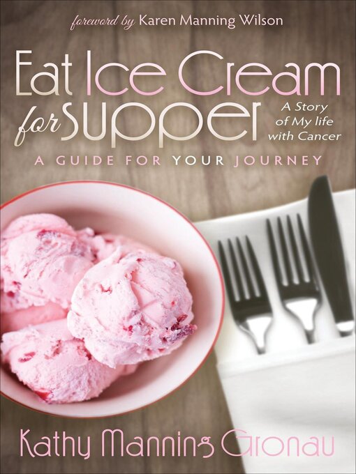 Title details for Eat Ice Cream for Supper by Kathy Manning Gronau - Wait list